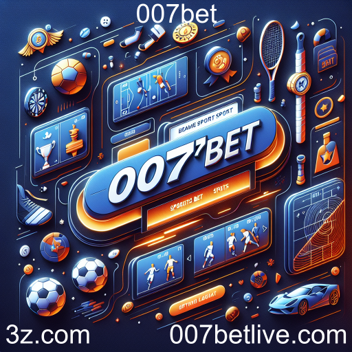 Apostas Esportivas no 007bet: Uma Experiência Completa para os Apaixonados por Esportes